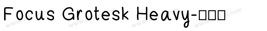 Focus Grotesk Heavy字体转换